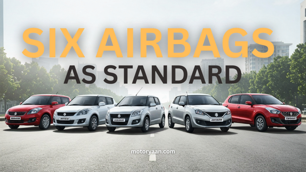Maruti Suzuki to Offer Six Airbags as Standard Across All Models