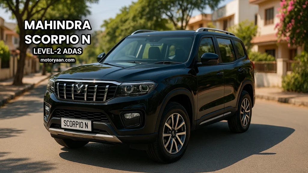 Mahindra Scorpio N Level-2 ADAS 2025 front and side view with bold grille and upright SUV stance