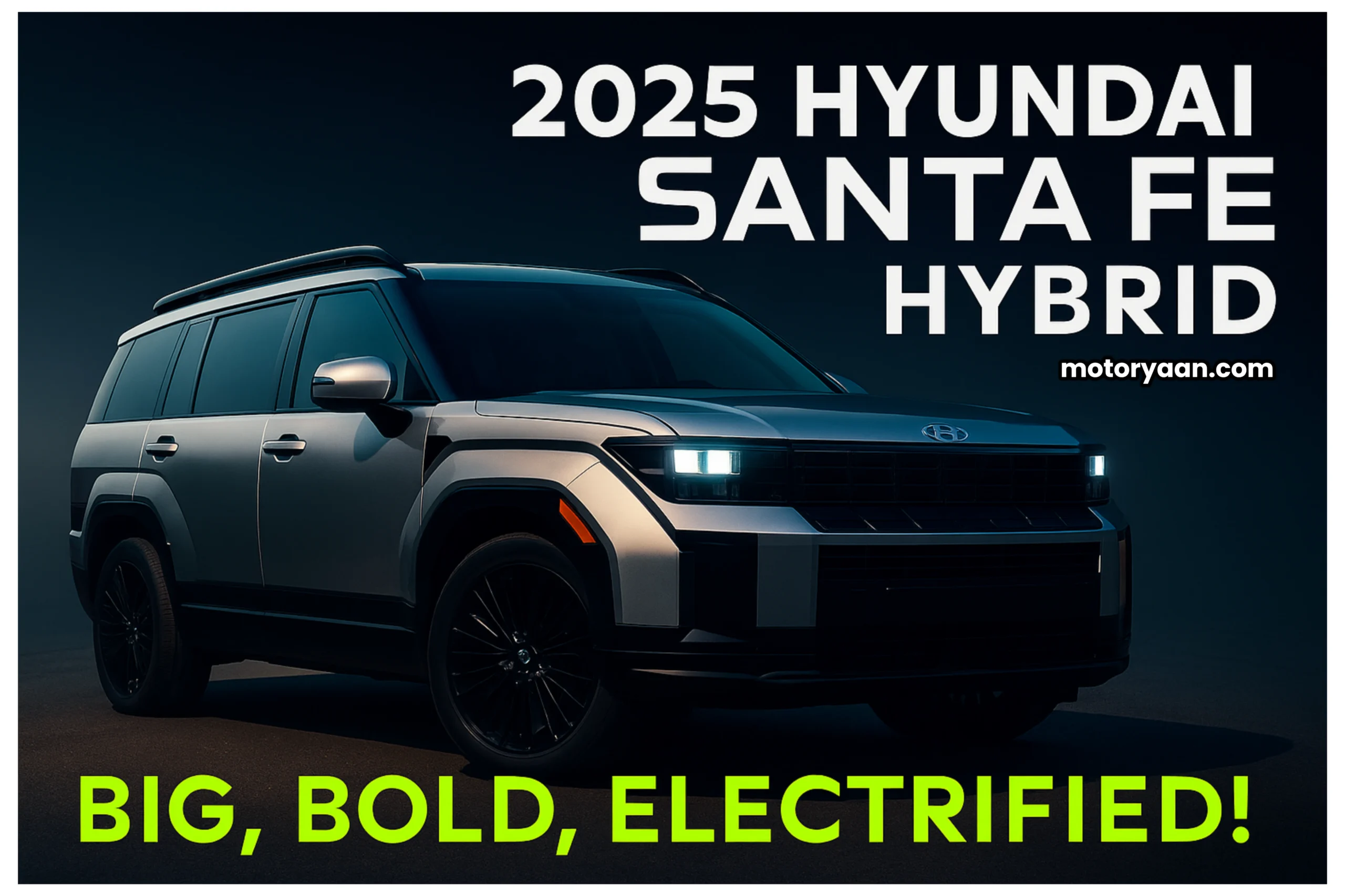 2025 Hyundai Santa Fe Hybrid front and side profile with bold SUV design