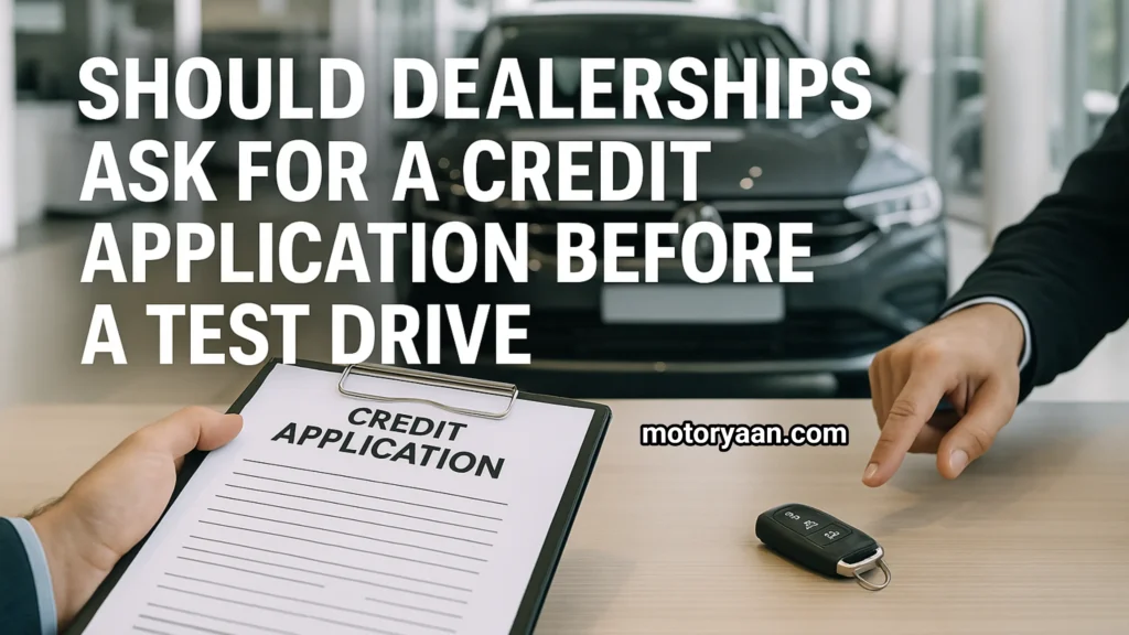 Credit Application Before a Test Drive