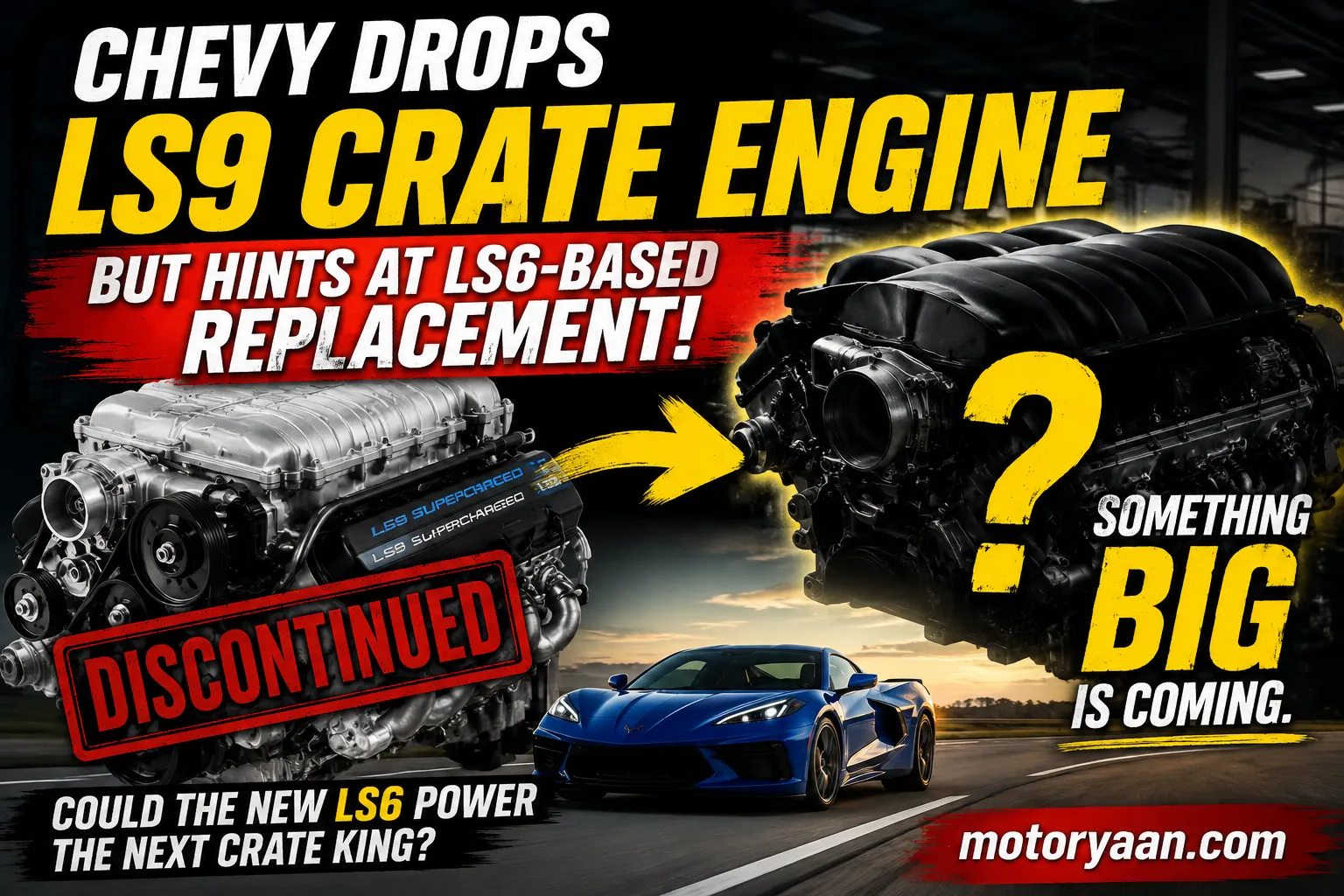 Chevrolet Discontinues LS9 Crate Engine
