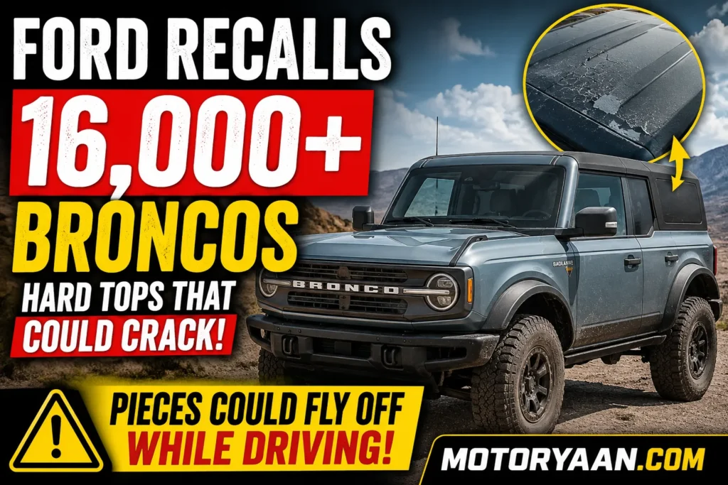 Ford Recalls More Than 16,000 Bronco