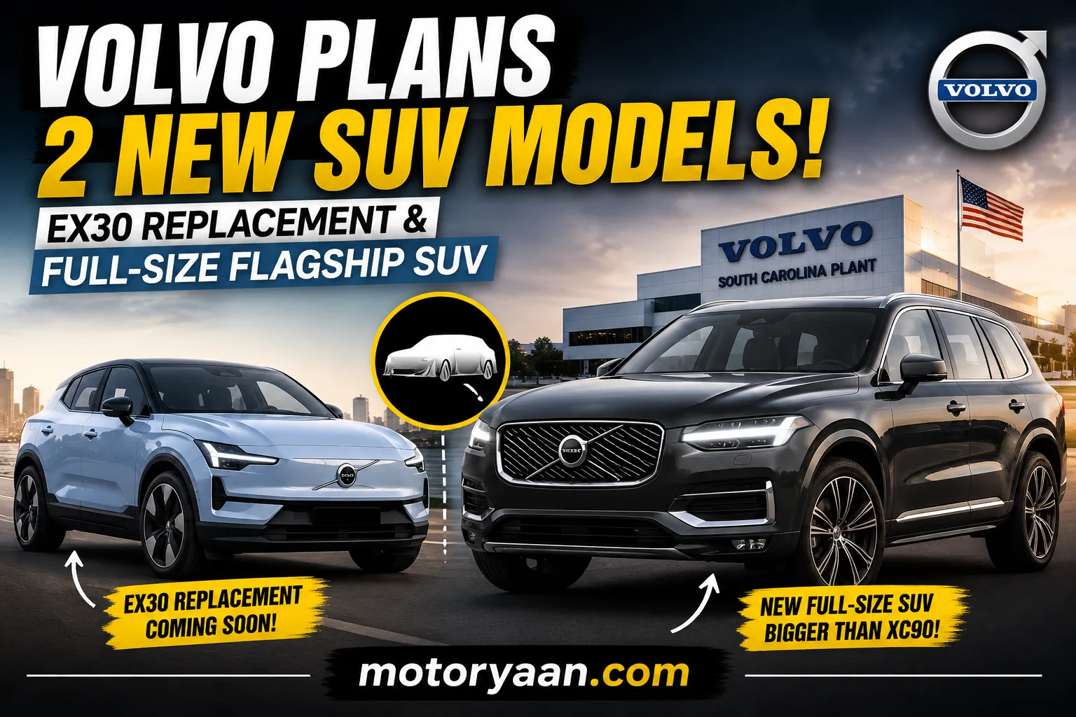 EX30 Replacement and Bigger XC90
