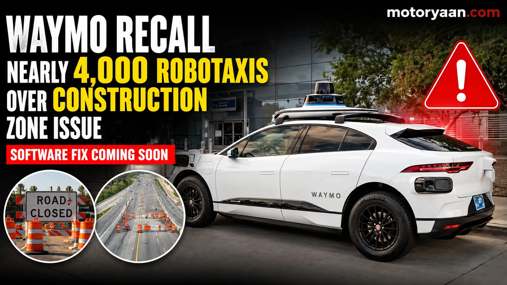 Waymo Freeway Construction Zone Issue