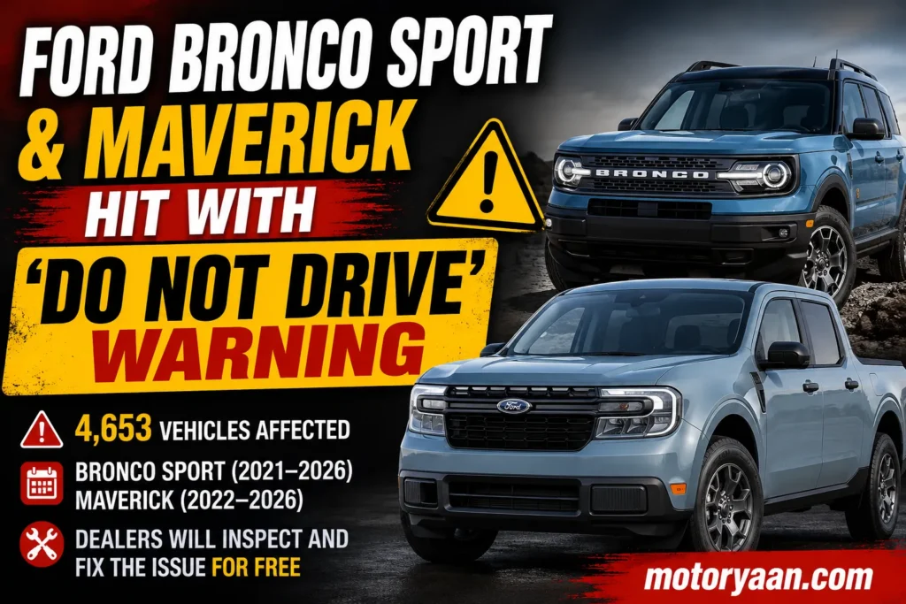 Ford Bronco Sport and Maverick Recall