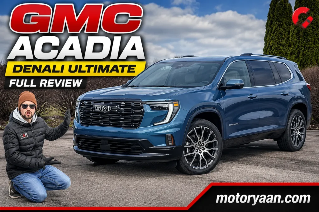 2026 GMC Acadia Denali Ultimate Review