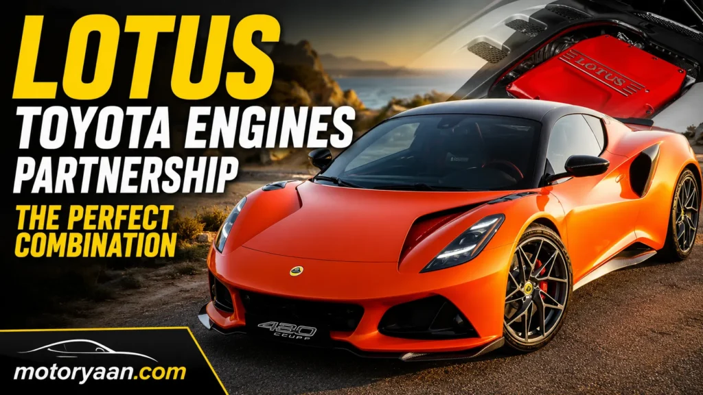Why Lotus Used Toyota Engines