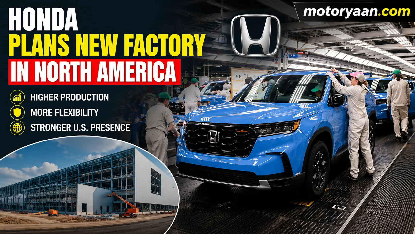 Honda New Factory North America