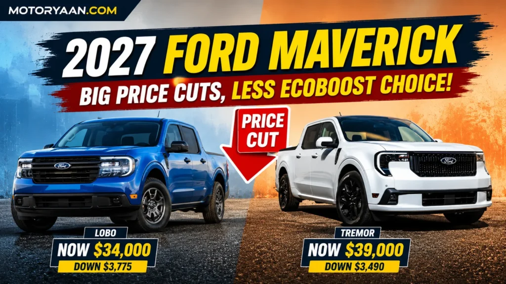 2027 Ford Maverick price cuts